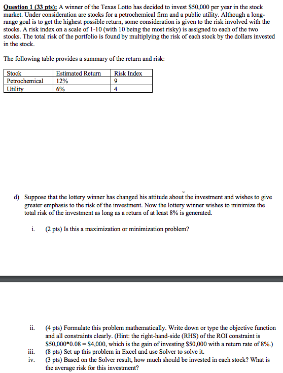 Question 1 (33 pts): A winner of the Texas Lotto
