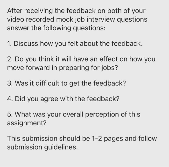 After receiving the feedback on both of your