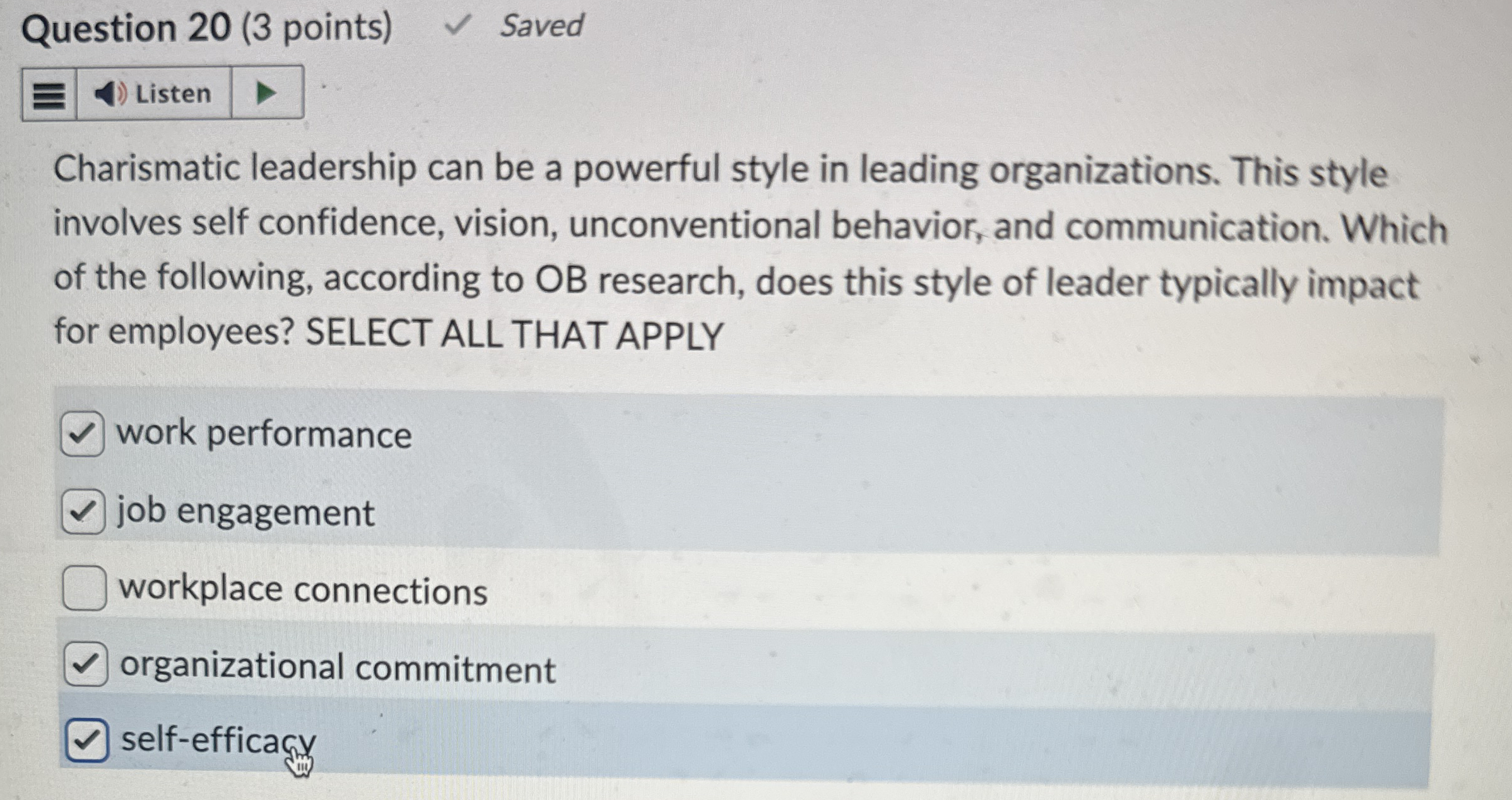 Question 2 0 ( 3 points ) Saved Charismatic