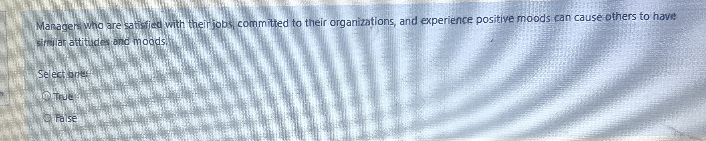 Managers who are satisfied with their jobs,