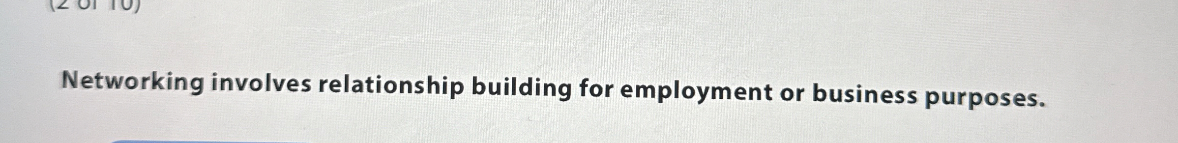 Networking involves relationship building for