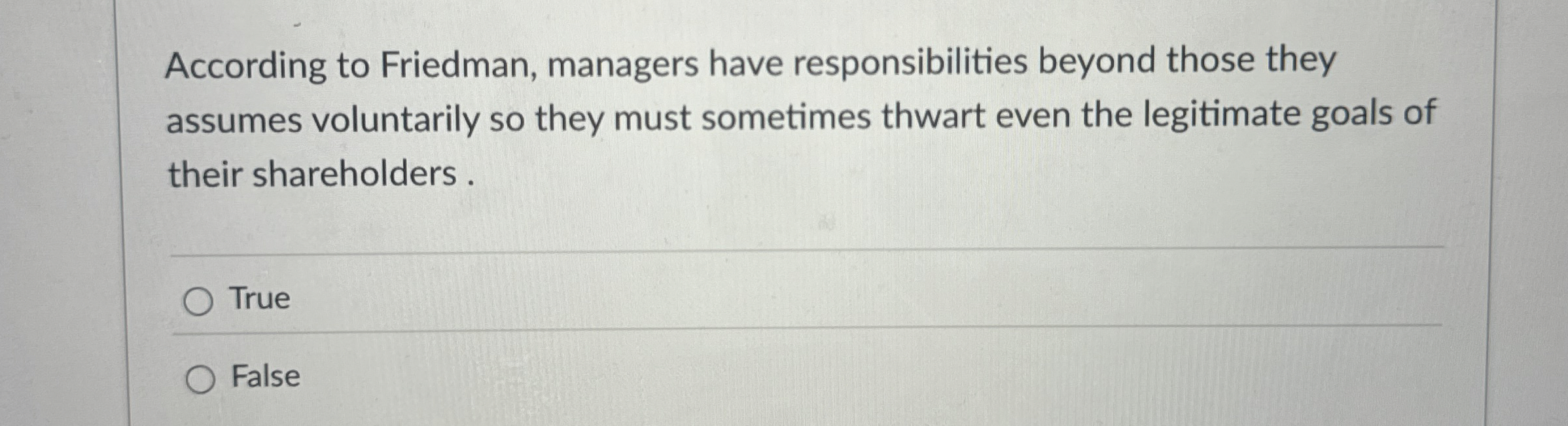 According to Friedman, managers have
