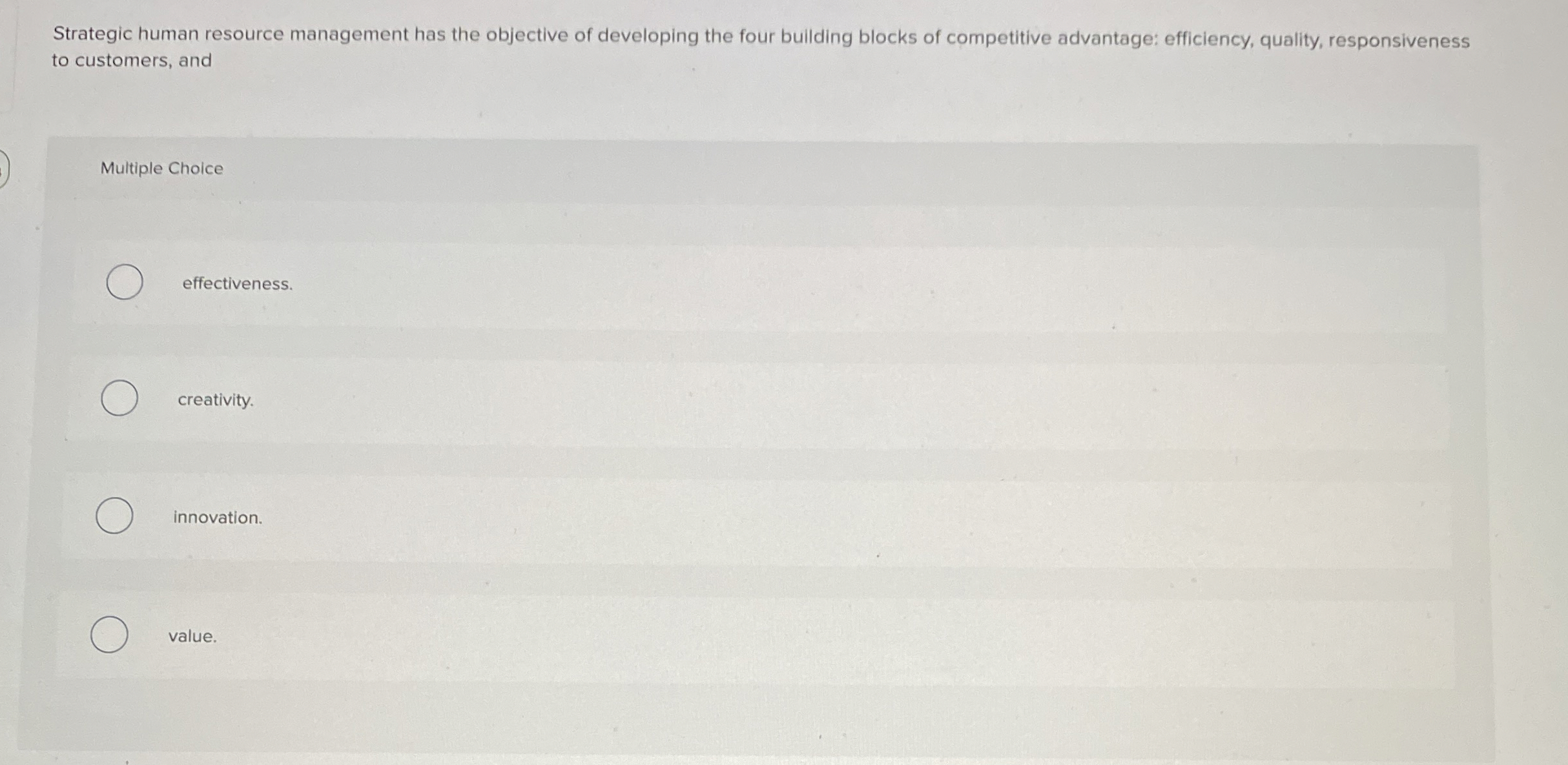 Strategic human resource management has the