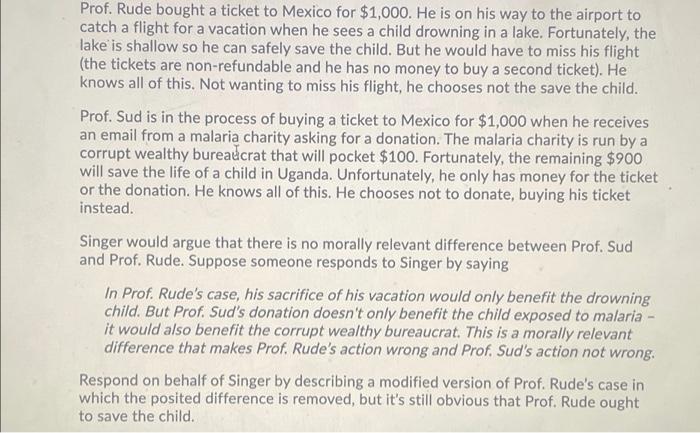 plz answer asap! Prof. Rude bought a ticket to