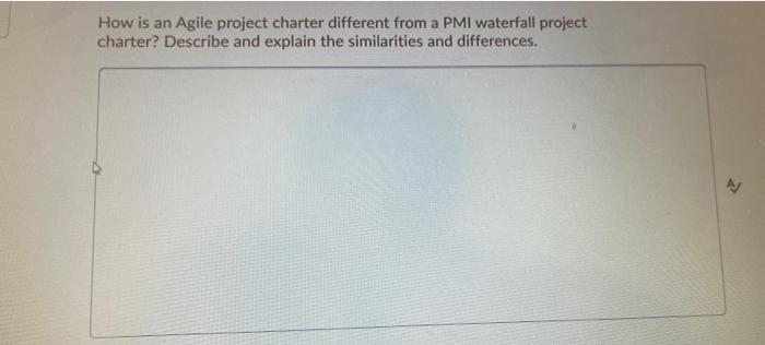 3 Question 1 (10 points) Why does Agile value the