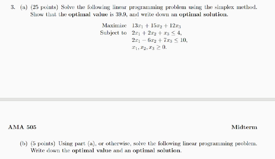 3. (a) (25 points) Solve the following linear