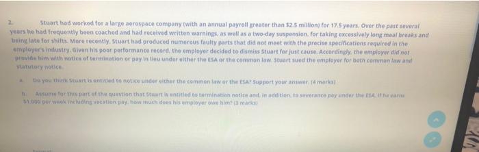 2 Stuart had worked for a large aerospace company