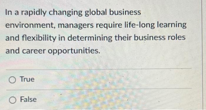 15 In a rapidly changing global business