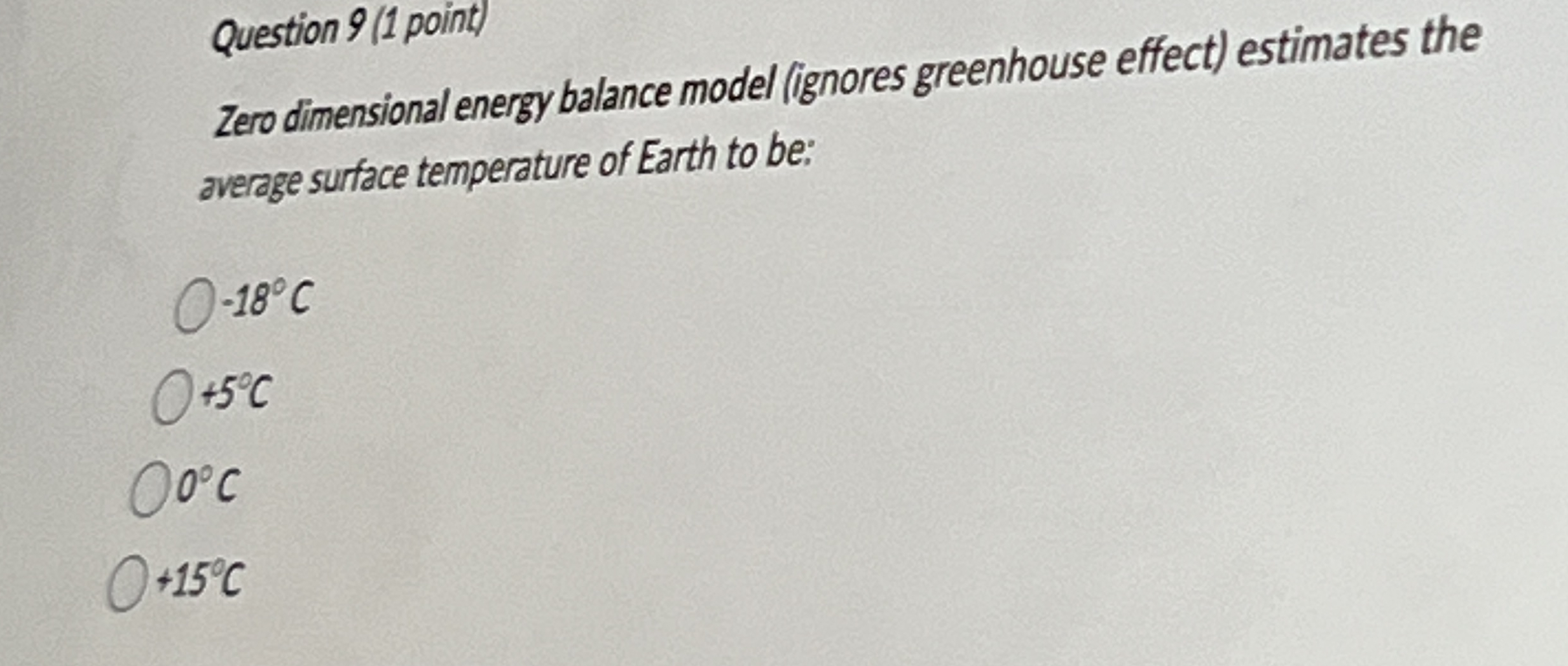 Question 9 ( 1 point ) Zero dimensional energy