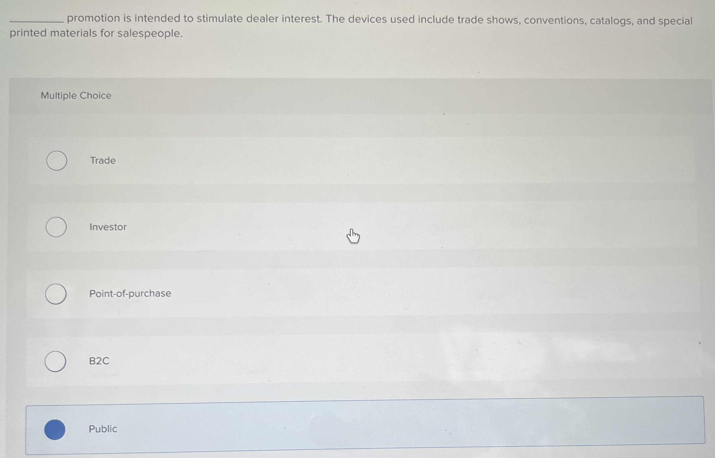 promotion is intended to stimulate dealer