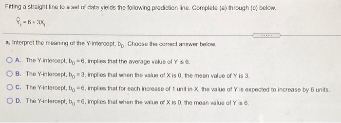 Fitting a straight line to a set of data yields