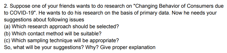 2. Suppose one of your friends wants to do