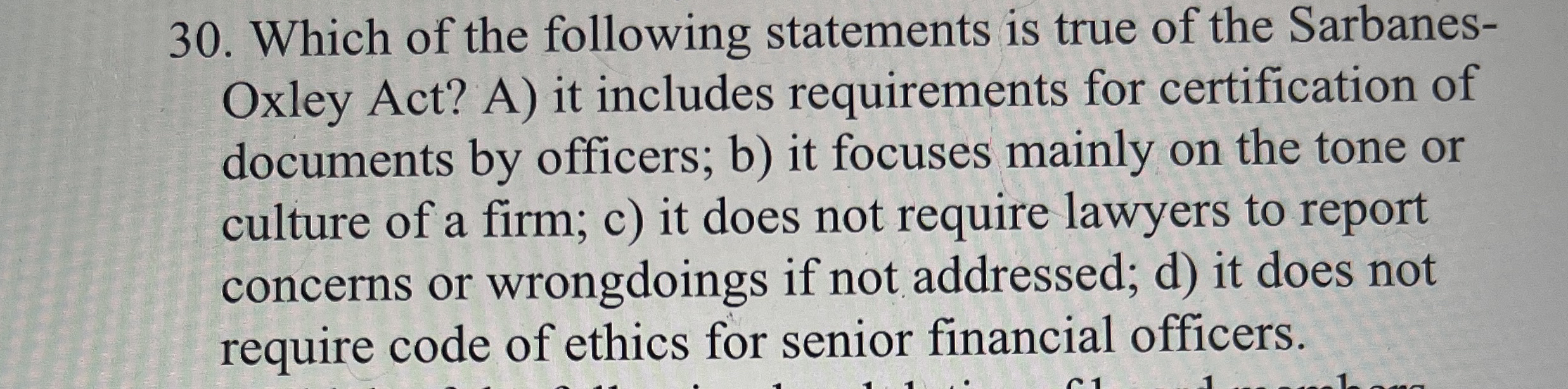 Which of the following statements is true of the