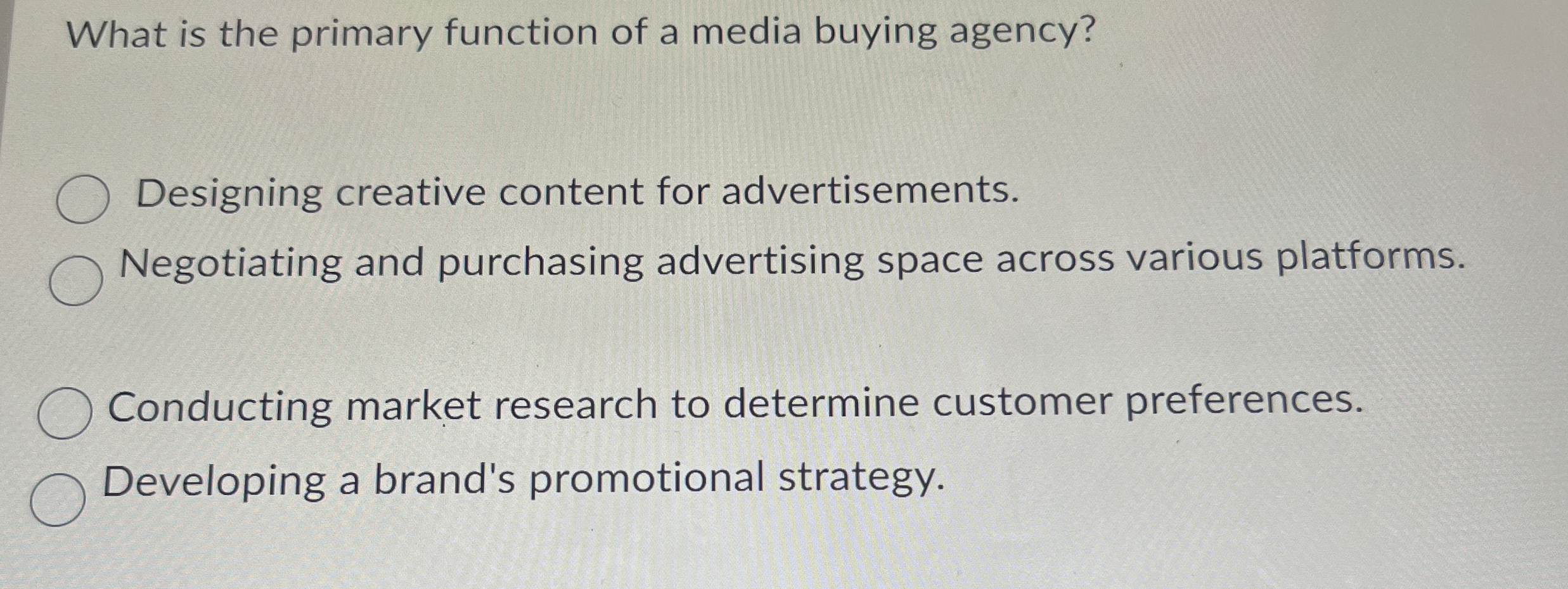 What is the primary function of a media buying