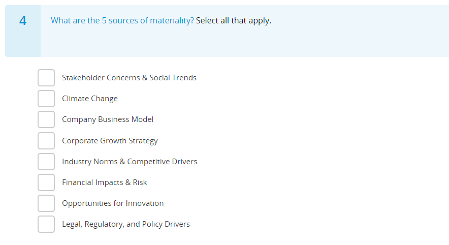 4 What are the 5 sources of materiality? Select