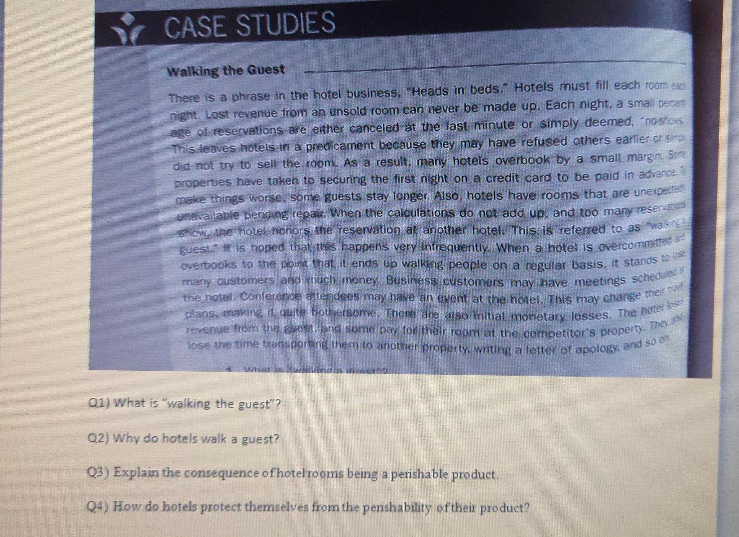 CASE STUDIES Walking the Guest There is a phrase