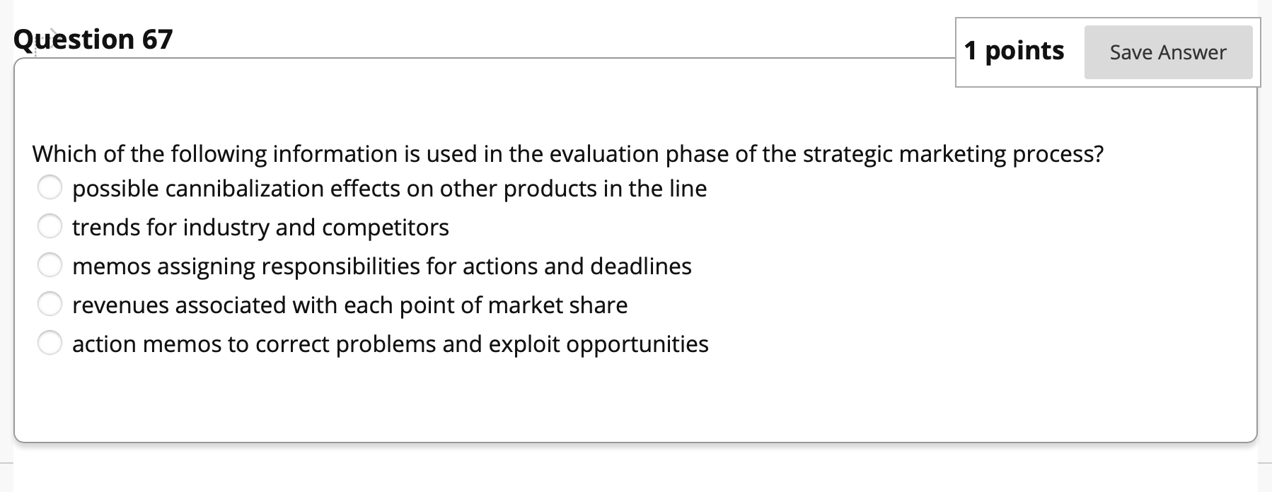 Question 67 1 points Save Answer Which of the