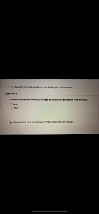 Moving to the next question prevents changes to