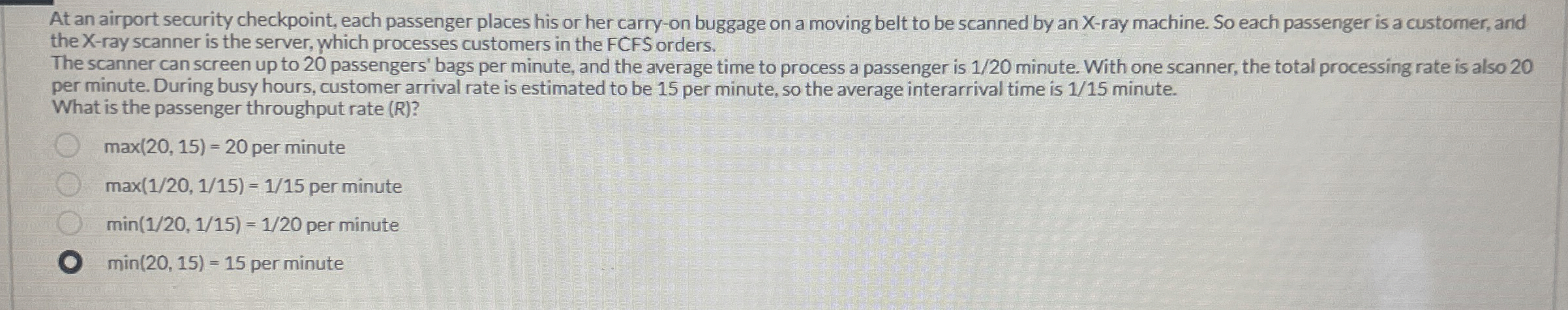 At an airport security checkpoint, each passenger