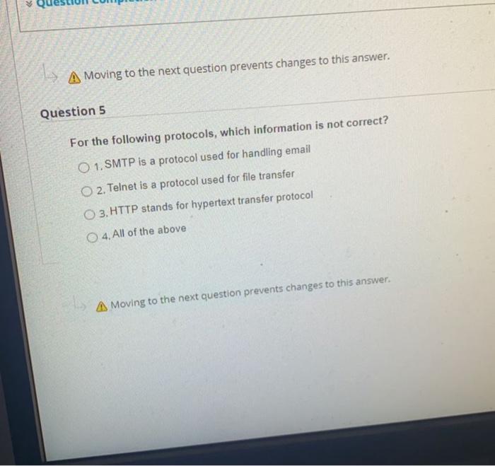 Moving to the next question prevents changes to