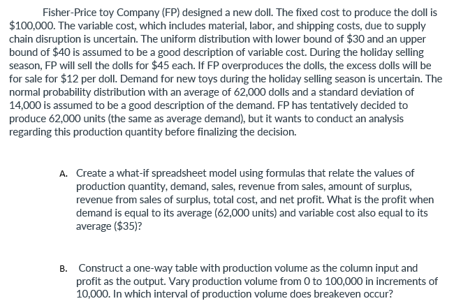 Fisher-Price toy Company (FP) designed a new