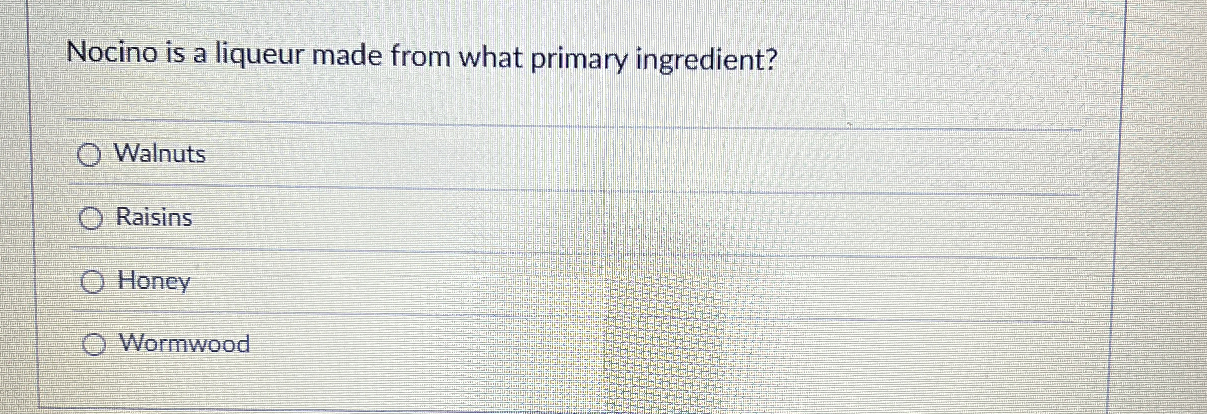 Nocino is a liqueur made from what primary