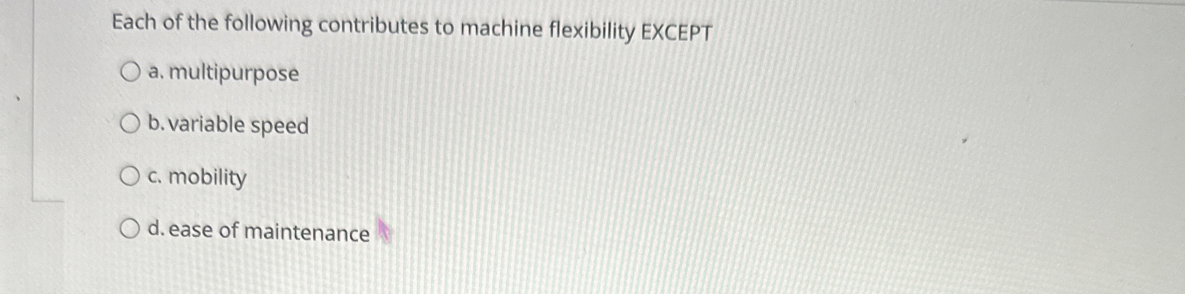 Each of the following contributes to machine