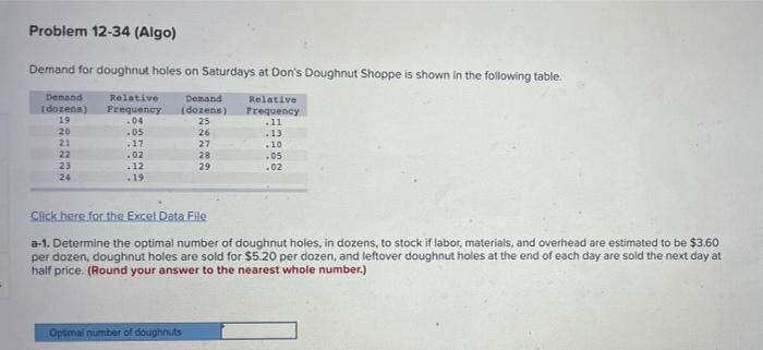Problem 12-34 (Algo) Demand for doughnut holes on