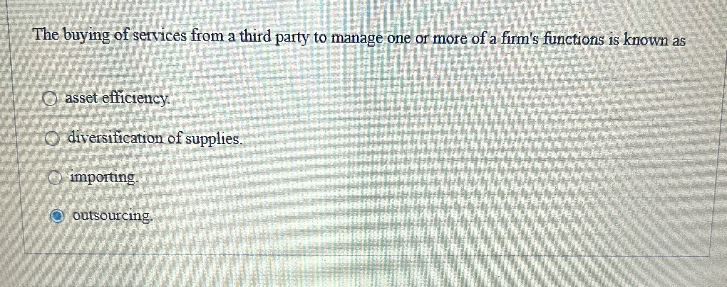 The buying of services from a third party to