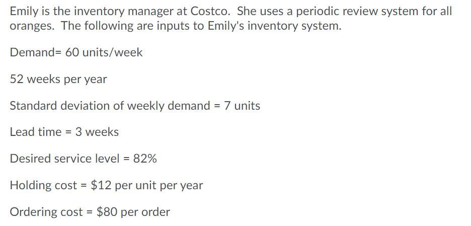 What is the EOQ for this system? Emily is the