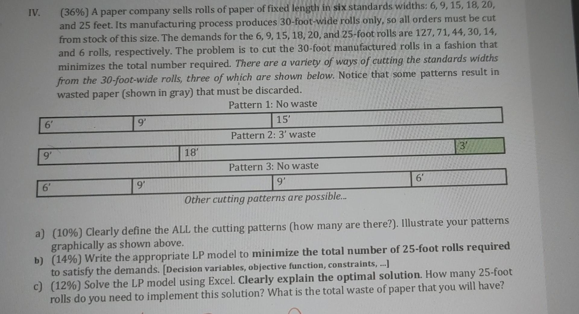 IV. a (36%) A paper company sells rolls of paper