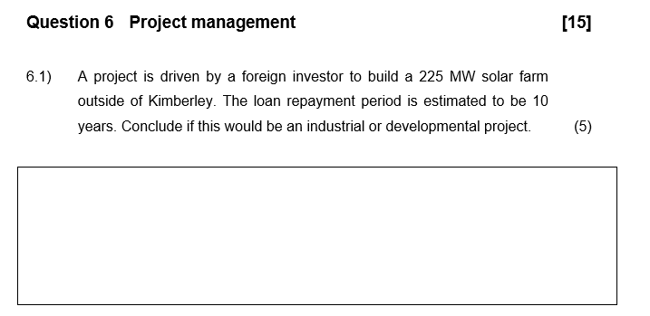 Question 6 Project management [15] 6.1). A