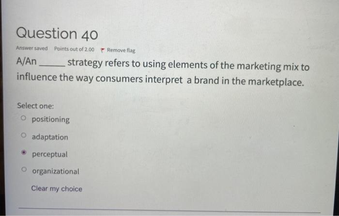 Answer saved Points out of 2.00 Question 40