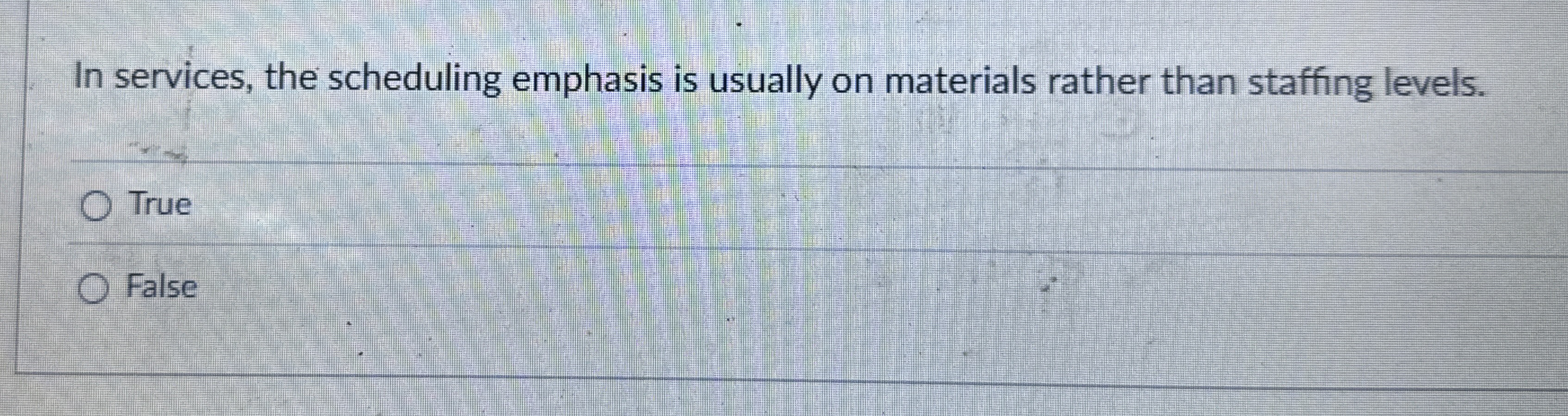 In services, the scheduling emphasis is usually