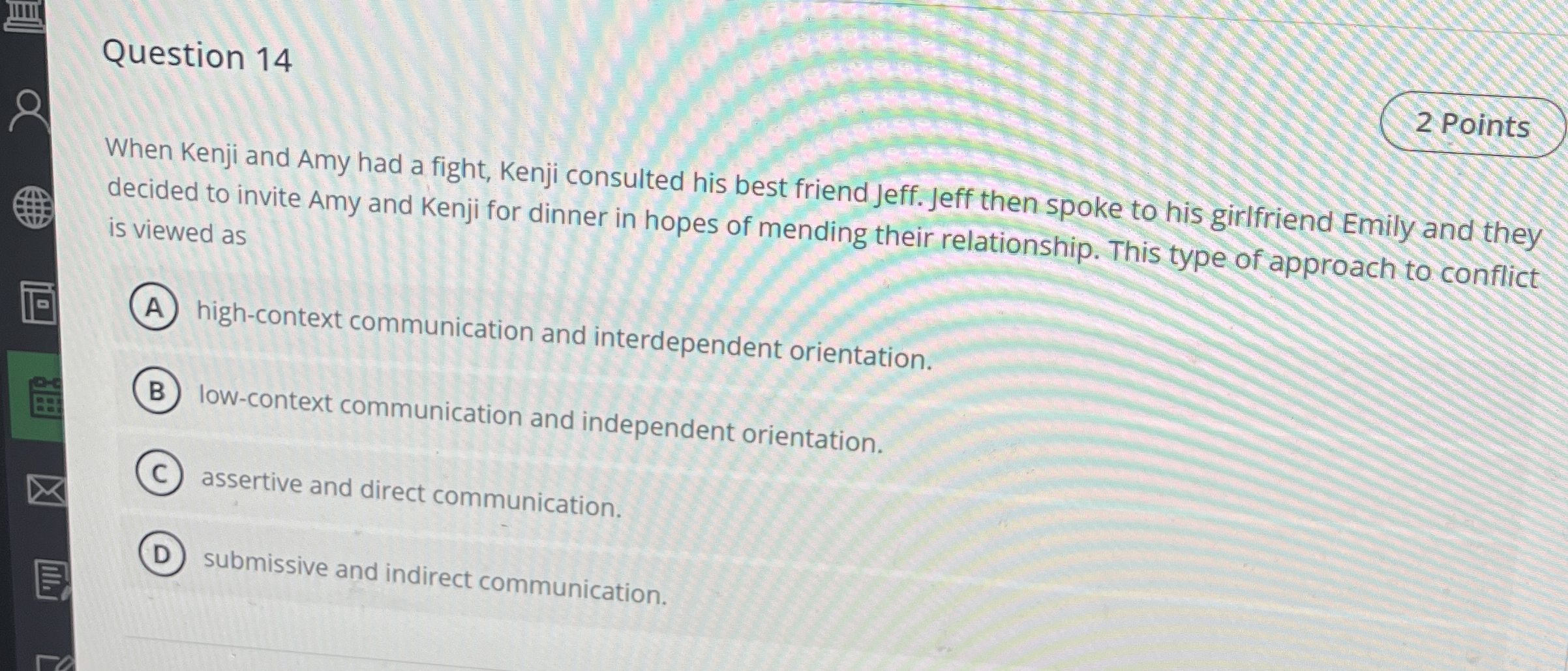 Question 1 4 When Kenji and Amy had a fight,