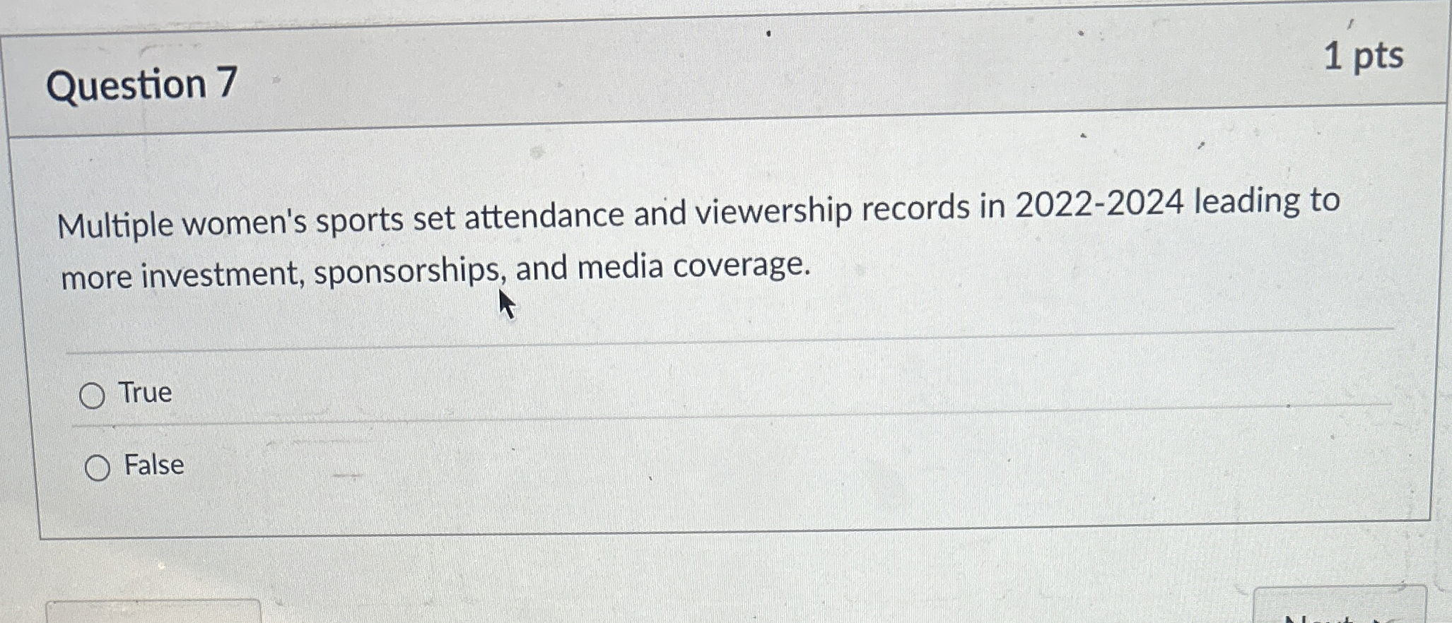 Question 7 1 pts Multiple women's sports set