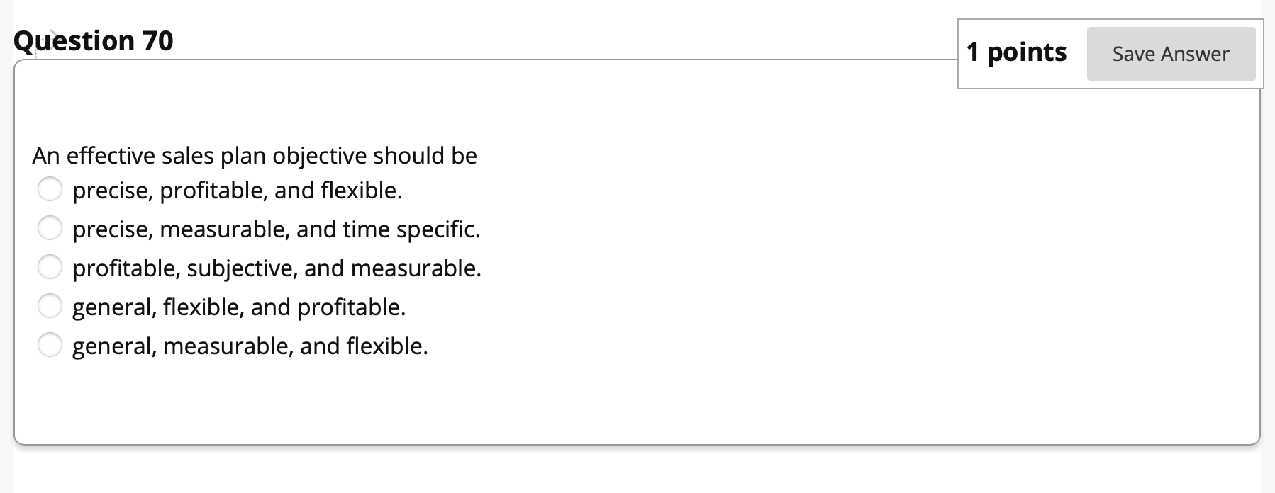 Question 70 1 points Save Answer An effective