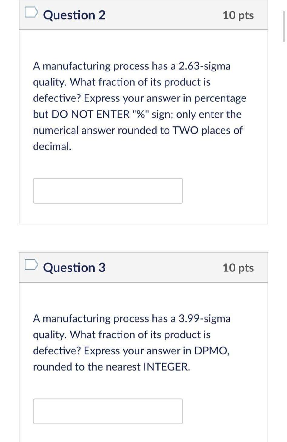 Question 2 10 pts A manufacturing process has a