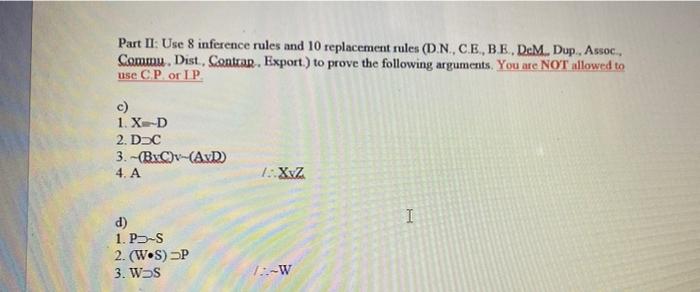 Part II: Use 8 inference rules and 10 replacement