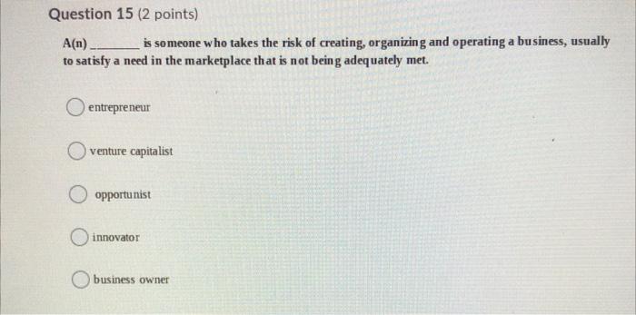 Question 10 (2 points) The Federal Reserve System