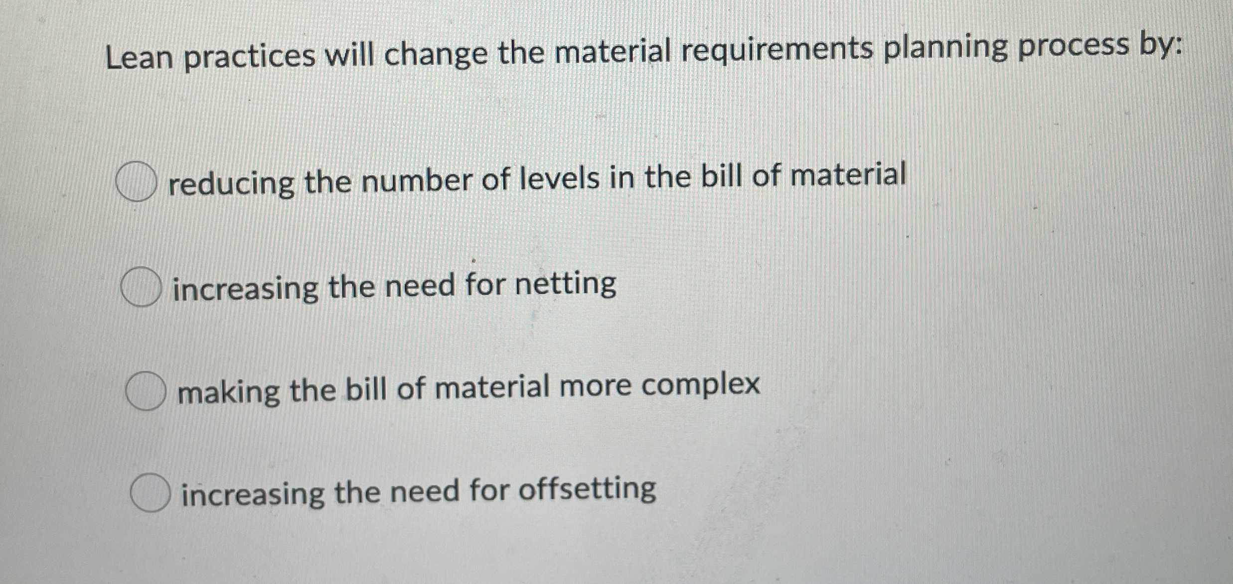 Lean practices will change the material