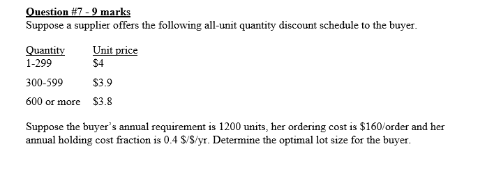 Question #7 - 9 marks Suppose a supplier offers