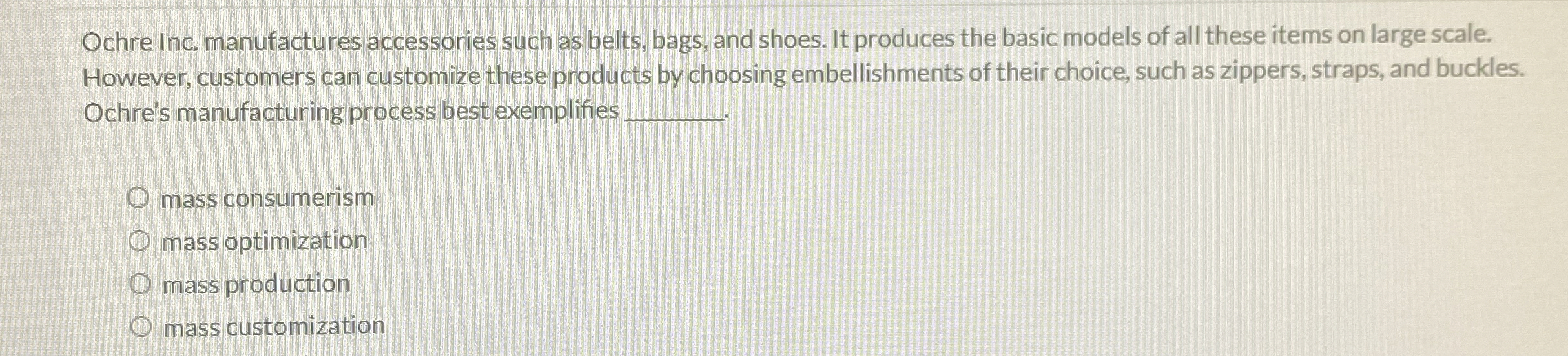 Ochre Inc. manufactures accessories such as