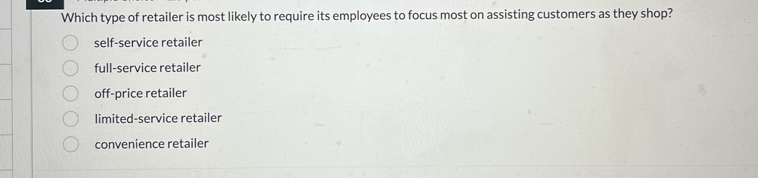 Which type of retailer is most likely to require
