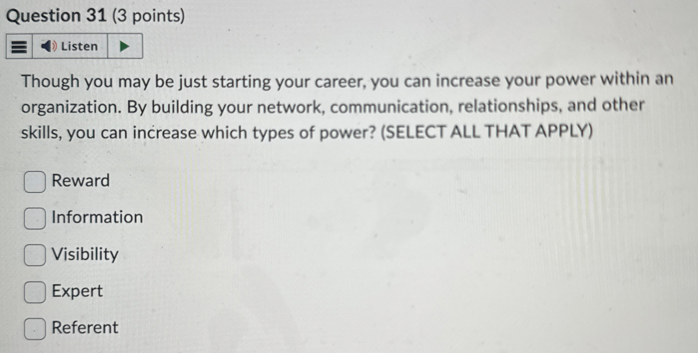 Question 3 1 ( 3 points ) Though you may be just