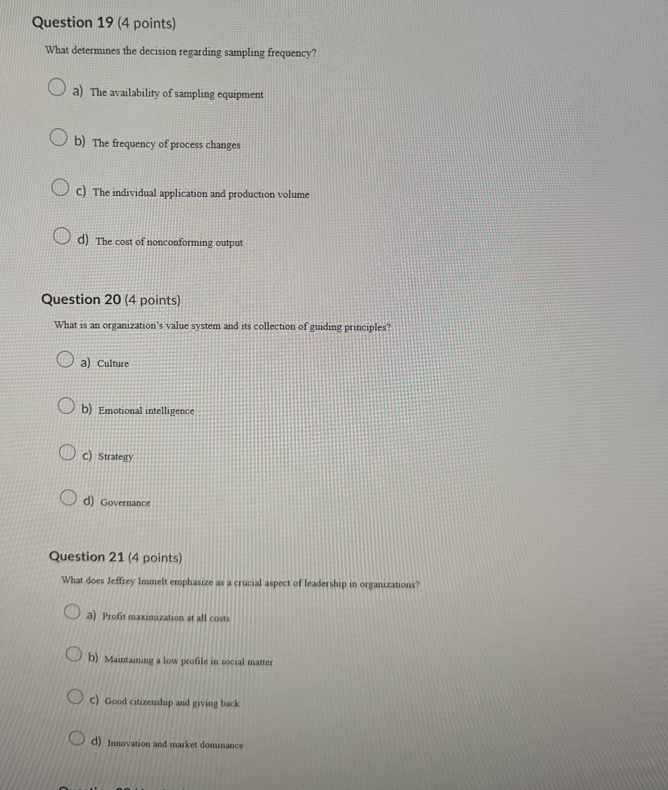 Question 1 9 ( 4 points ) What determines the