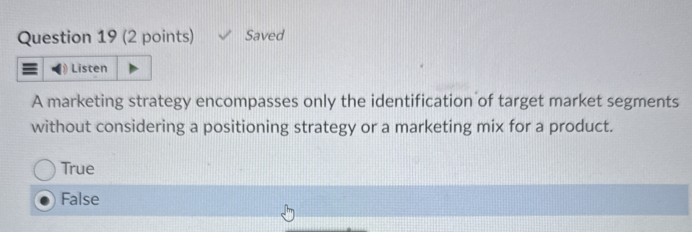 Question 1 9 ( 2 points ) Saved A marketing