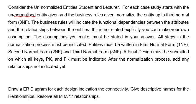 Consider the Un-normalized Entities Student and