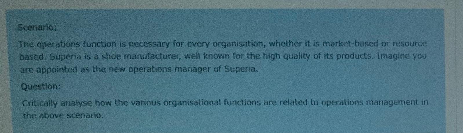 Scenario: The operations function is necessary