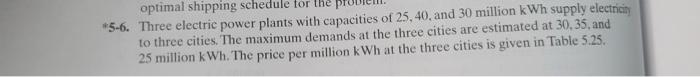 Solve problem 5-6, assuming that there is a 10%